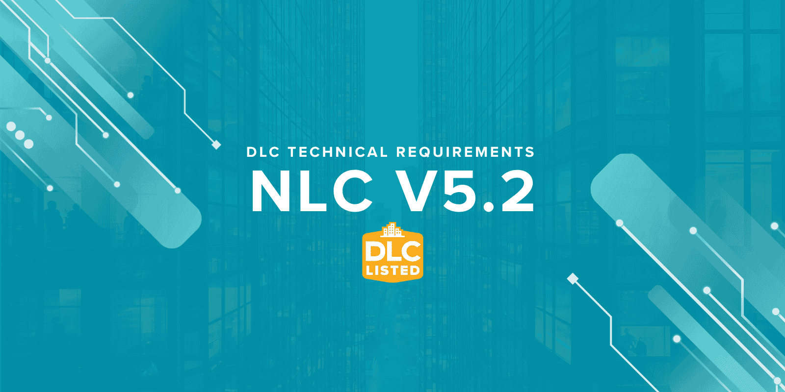 Buildings and connections with NLC V5.2 Technical Requirements